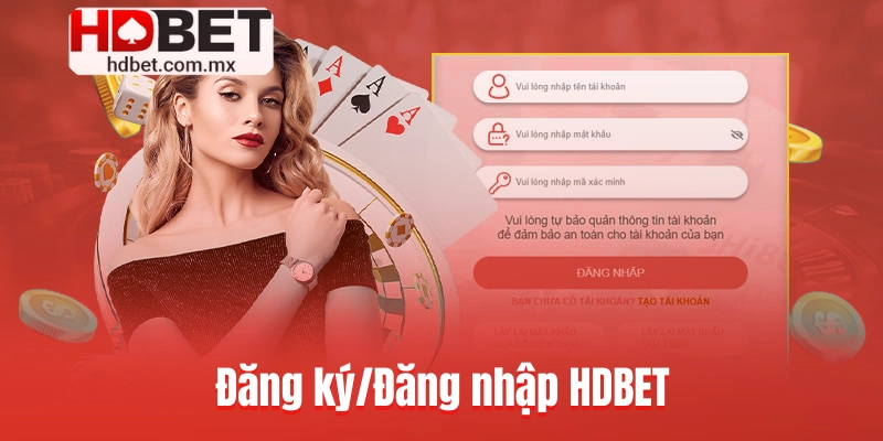 Đăng ký/Đăng nhập HDBET