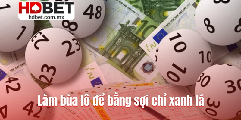 Làm bùa lô đề bằng sợi chỉ xanh lá
