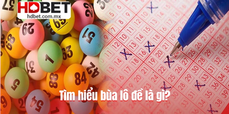 Tìm hiểu bùa lô đề là gì?